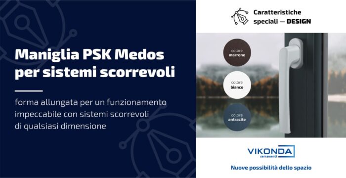Maniglia Medos PSK