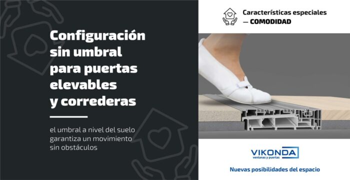 Configuración sin umbral para puertas elevables y correderas